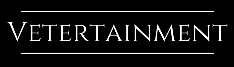 Vetertainment